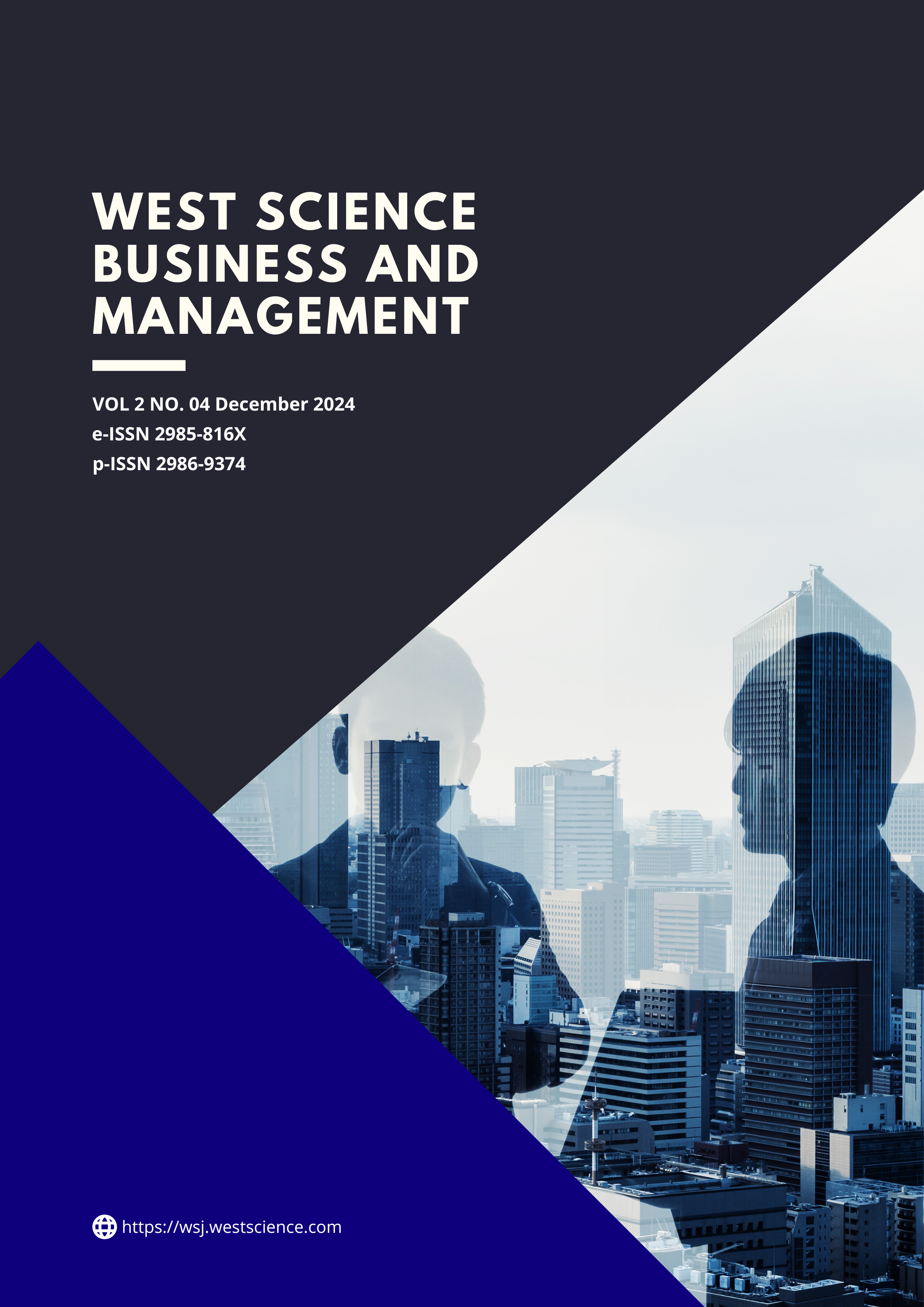 					View Vol. 2 No. 04 (2024): West Science Business and Management 
				