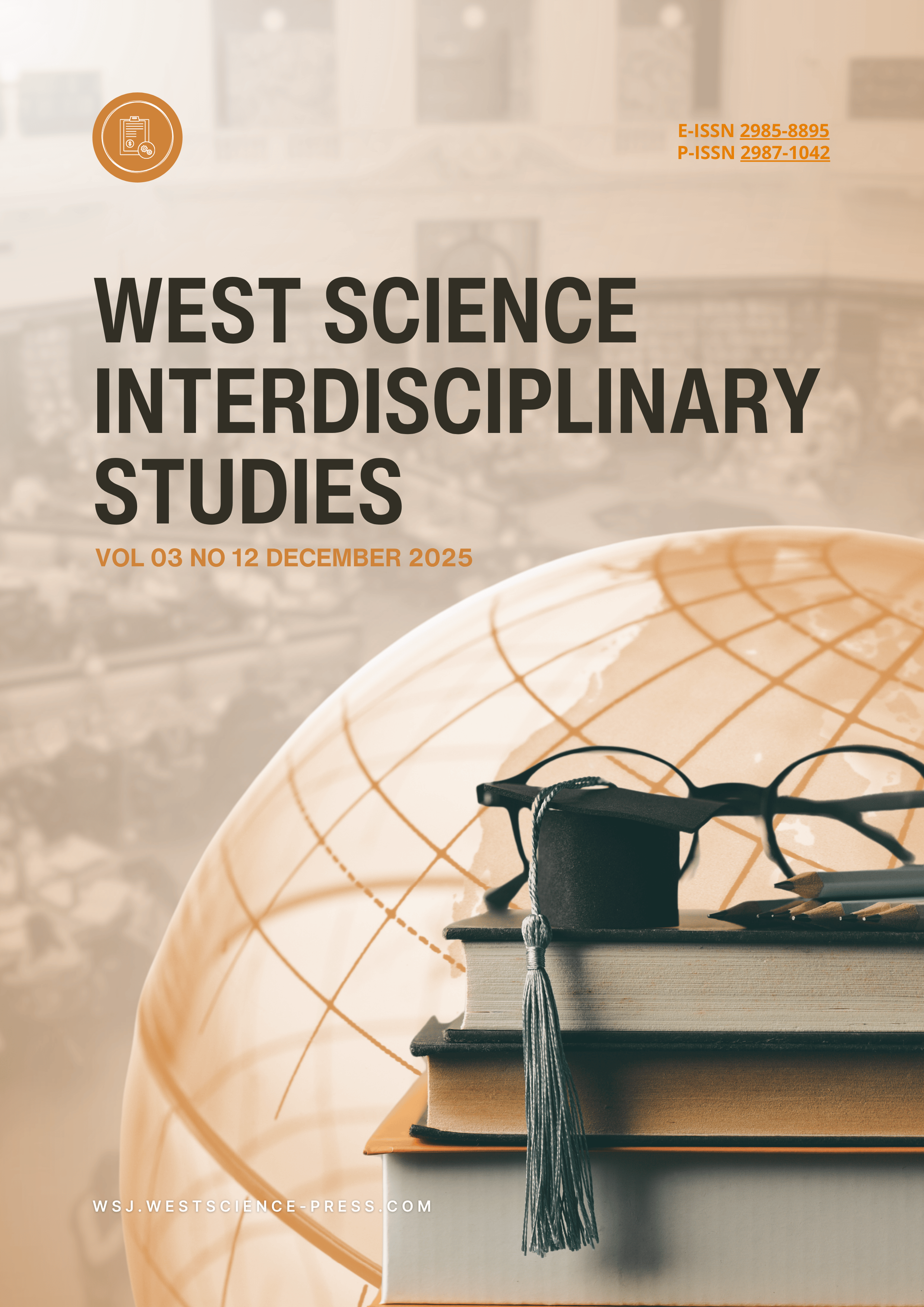 					View Vol. 3 No. 12 (2025): West Science Interdisciplinary Studies
				